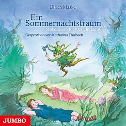 Audio CD (CD/SACD) Ein Sommernachtstraum von Ulrich Maske