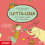 Audio CD (CD/SACD) Mein Lotta-Leben 07. Und täglich grüßt der Camembär von Alice Pantermüller