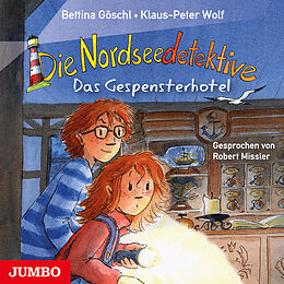 Audio CD (CD/SACD) Die Nordseedetektive 02. Das Gespensterhotel von Klaus-Peter Wolf, Bettina Göschl