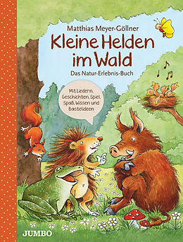 Kartonierter Einband Kleine Helden im Wald von Matthias Meyer-Göllner