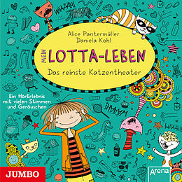 Audio CD (CD/SACD) Mein Lotta-Leben 09. Das reinste Katzentheater von Alice Pantermüller