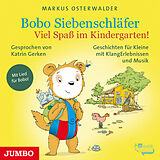 Audio CD (CD/SACD) Bobo Siebenschläfer. Viel Spaß im Kindergarten! von Markus Osterwalder