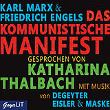 Audio CD (CD/SACD) Das Kommunistische Manifest von Karl Marx, Friedrich Engels
