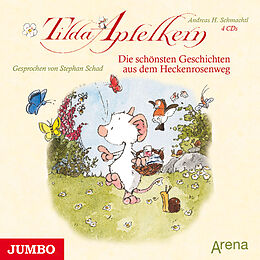 Audio CD (CD/SACD) Tilda Apfelkern. Die schönsten Geschichten aus dem Heckenrosenweg von Andreas H. Schmachtl