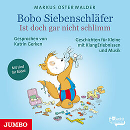 Audio CD (CD/SACD) Bobo Siebenschläfer. Ist doch gar nicht schlimm von Markus Osterwalder
