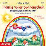 Audio CD (CD/SACD) Träume voller Sonnenschein. Entspannungsgeschichten für Kinder [1] &amp; [2] von Sabine Seyffert