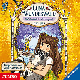 Audio CD (CD/SACD) Luna Wunderwald. Ein Waschbär in Wohnungsnot von Usch Luhn