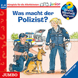 Audio CD (CD/SACD) Wieso? Weshalb? Warum? junior. Was macht der Polizist? von Andrea Erne