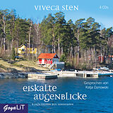 Audio CD (CD/SACD) Eiskalte Augenblicke von Viveca Sten