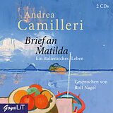 Audio CD (CD/SACD) Brief an Matilda. Ein italienisches Leben von Andrea Camilleri