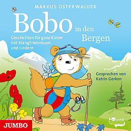 Audio CD (CD/SACD) Bobo Siebenschläfer in den Bergen von Markus Osterwalder