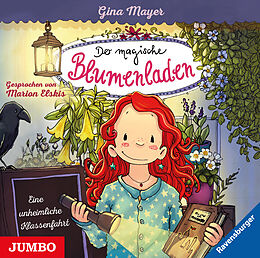 Audio CD (CD/SACD) Der magische Blumenladen. Eine unheimliche Klassenfahrt von Gina Mayer, Marion Elskis