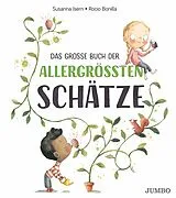 Kartonierter Einband Das große Buch der allergrößten Schätze von Susanna Isern