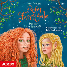 Audio CD (CD/SACD) Ruby Fairygale. Das Tor zur Feenwelt von Kira Gembri