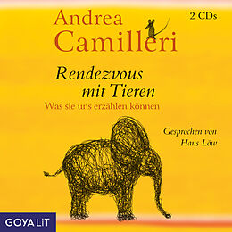 Audio CD (CD/SACD) Rendezvous mit Tieren. Was sie uns erzählen können von Andrea Camilleri