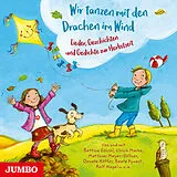 Audio CD (CD/SACD) Wir tanzen mit den Drachen im Wind von Matthias Meyer-Göllner, Bettina Göschl, u.v.a.