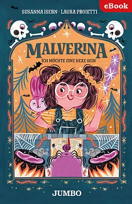 E-Book (epub) Malverina. Ich möchte eine Hexe sein von Susanna Isern