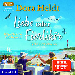 Digital Liebe oder Eierlikör von Dora Heldt