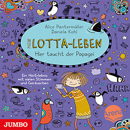Audio CD (CD/SACD) Mein Lotta-Leben 19. Hier taucht der Papagei von Alice Pantermüller