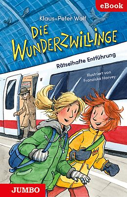 E-Book (epub) Die Wunderzwillinge. Rätselhafte Entführung von Klaus-Peter Wolf