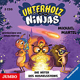 Audio CD (CD/SACD) Die Unterholz-Ninjas. Die Hüter des Himmelssteins von Michael Mantel