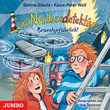 Audio CD (CD/SACD) Die Nordseedetektive. Brandgefährlich! von Klaus-Peter Wolf, Bettina Göschl