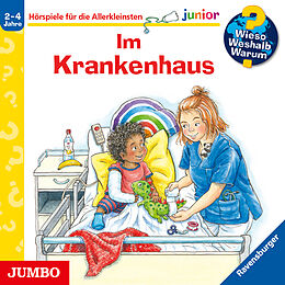 Audio CD (CD/SACD) Wieso? Weshalb? Warum? junior. Im Krankenhaus von Carola von Kessel