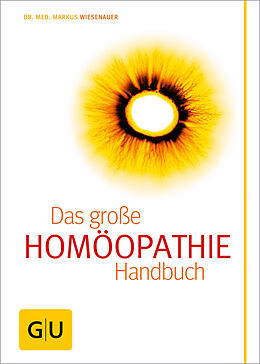 Fester Einband Homöopathie - Das große Handbuch von Markus Wiesenauer, Suzann Kirschner-Brouns