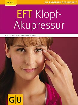 E-Book (epub) EFT-Klopf-Akupressur von Robert Rother, Gabriele Rother