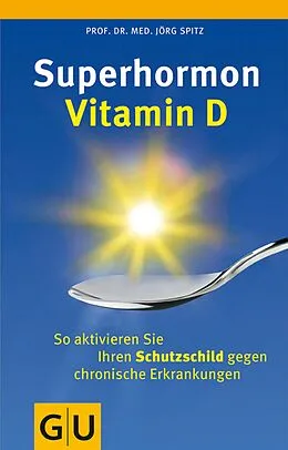 E-Book (epub) Superhormon Vitamin D von Jörg Spitz