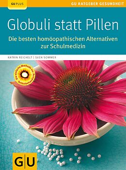 E-Book (epub) Globuli statt Pillen von Katrin Reichelt, Sven Sommer