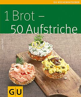 E-Book (epub) 1 Brot - 50 Aufstriche von Tanja Dusy