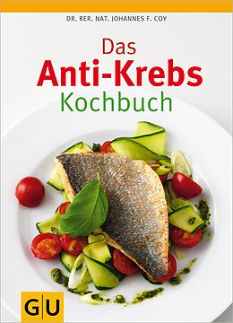 E-Book (epub) Das Anti-Krebs-Kochbuch von Dr. rer. nat. Johannes Coy