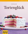 E-Book (epub) Tortenglück von Christina Richon