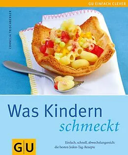 E-Book (epub) Kindern schmeckt, Was von Cornelia Trischberger