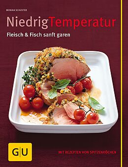 E-Book (epub) Niedrig Temperatur Fleisch &amp; Fisch sanft garen von Monika Schuster