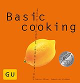 E-Book (epub) Basic cooking von Sabine Sälzer, Sebastian Dickhaut