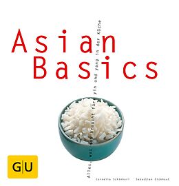 E-Book (epub) Asian Basics von Sebastian Dickhaut, Cornelia Schinharl