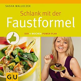 E-Book (epub) Schlank mit der Faustformel von Sasha Walleczek