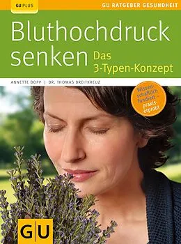 E-Book (epub) Bluthochdruck senken von Annette Bopp, Dr. med. Thomas Breitkreuz