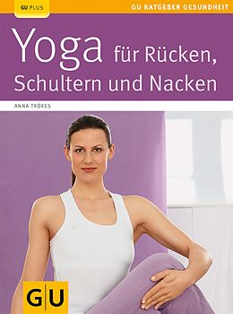 E-Book (epub) Yoga für Rücken, Schulter und Nacken von Anna Trökes