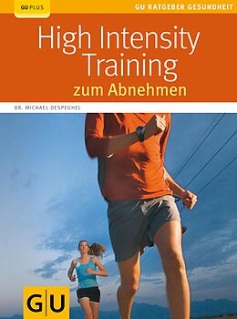 E-Book (epub) High Intensity Training zum Abnehmen von Dr. Dr. Michael Despeghel