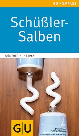 E-Book (epub) Schüßler-Salben von Günther H. Heepen
