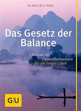 E-Book (epub) Das Gesetz der Balance von Dr. med. Fritz Friedl