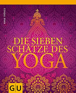 E-Book (epub) Die sieben Schätze des Yoga von Anna Trökes