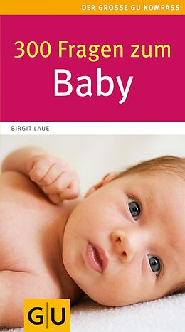E-Book (epub) 300 Fragen zum Baby von Birgit Laue