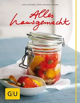 E-Book (epub) Alles hausgemacht von Erika Casparek-Türkkan, Petra Casparek