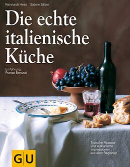 E-Book (epub) Die echte italienische Küche von Sabine Sälzer, Reinhardt Hess, Franco Benussi