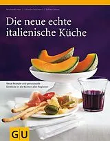 E-Book (epub) Die neue echte italienische Küche von Sabine Sälzer, Cornelia Schinharl, Reinhardt Hess