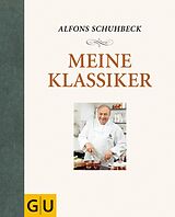 E-Book (epub) Meine Klassiker von Alfons Schuhbeck